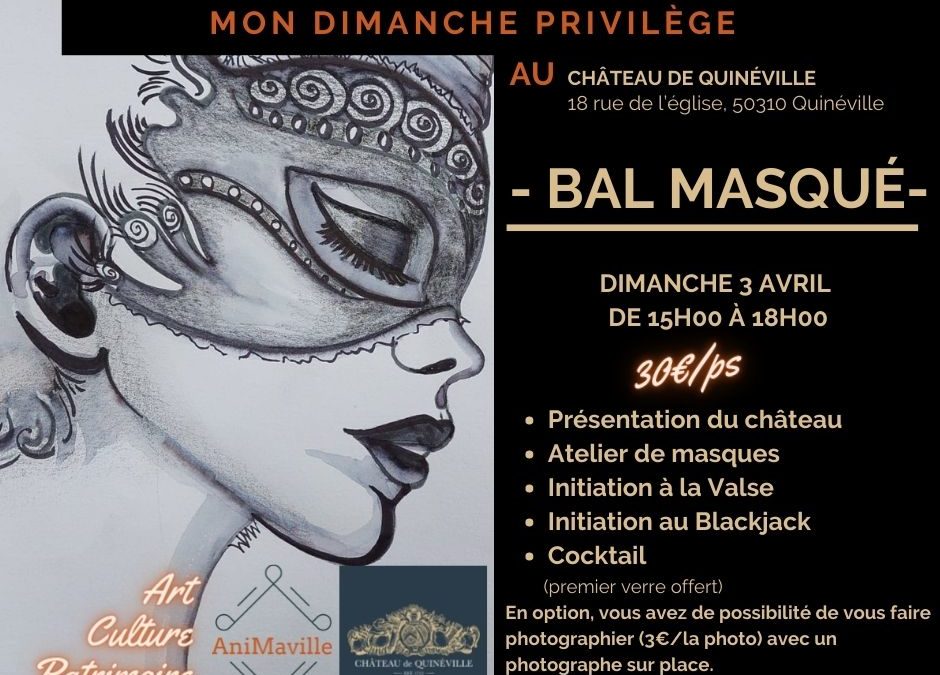Bal Masqué au Château de Quinéville